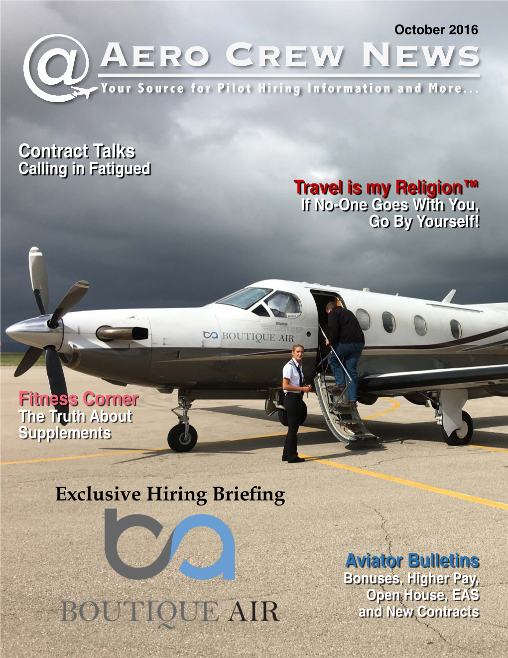 October 2016 Aero Crew News Your Source for Pilot Hiring Information and More