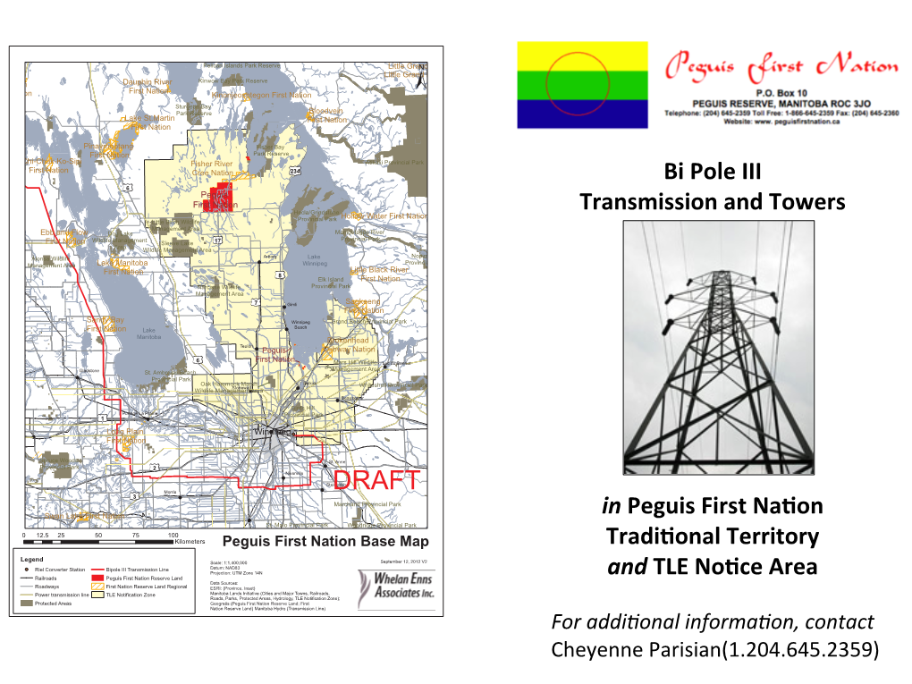 Bi Pole III Transmission and Towers in Peguis First Na on Tradi Onal