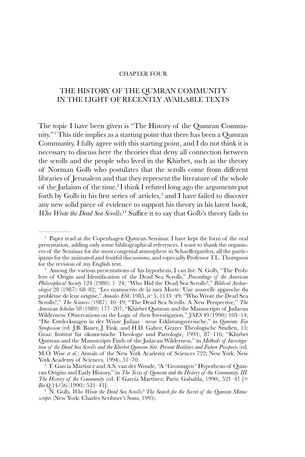 The History of the Qumran Community in the Light of Recently Available Texts