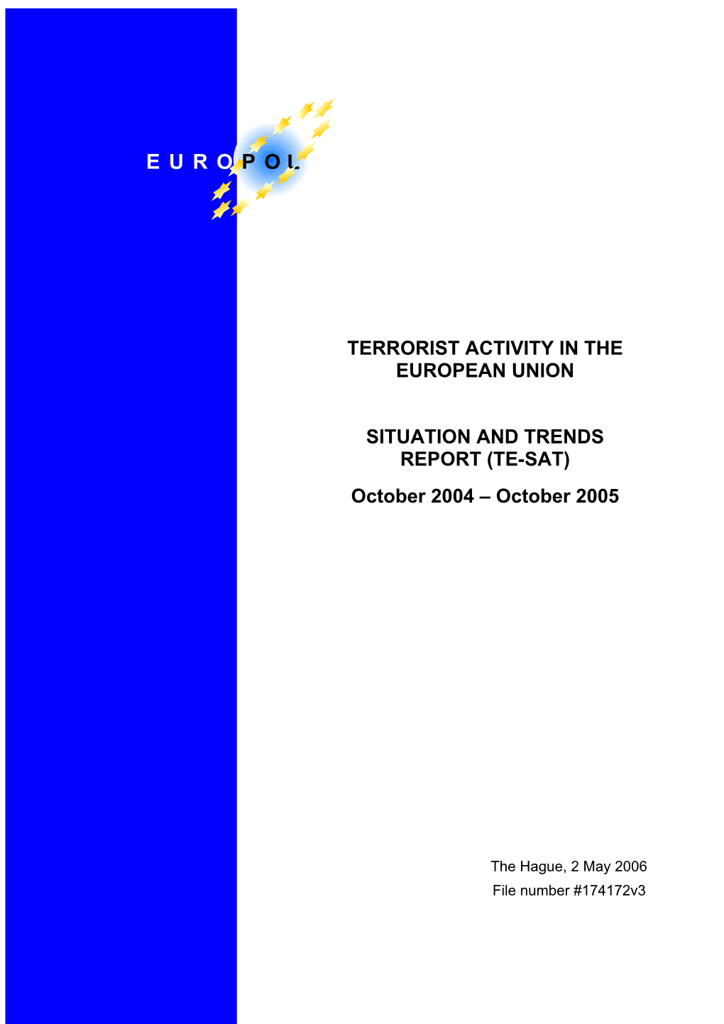 Terrorist Activity in the European Union Situation