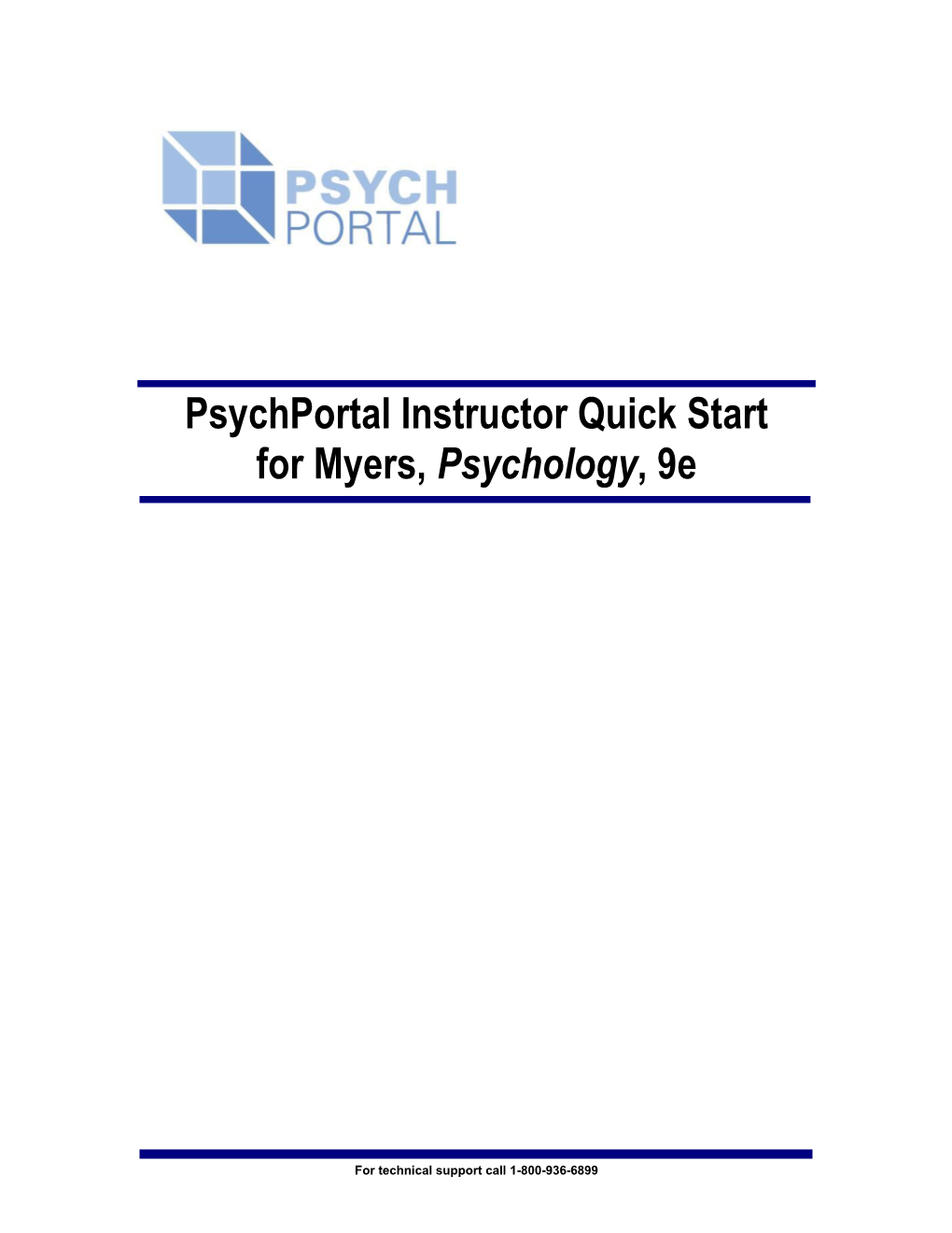 Psychportal Instructor Quick Start for Myers, Psychology, 9E