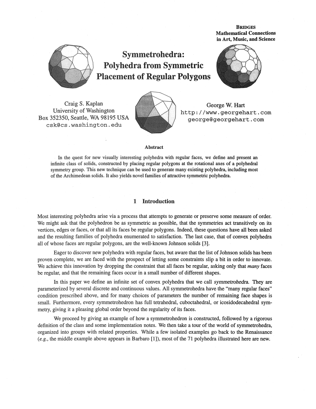 Polyhedra from Symmetric Placement of Regular Polygons