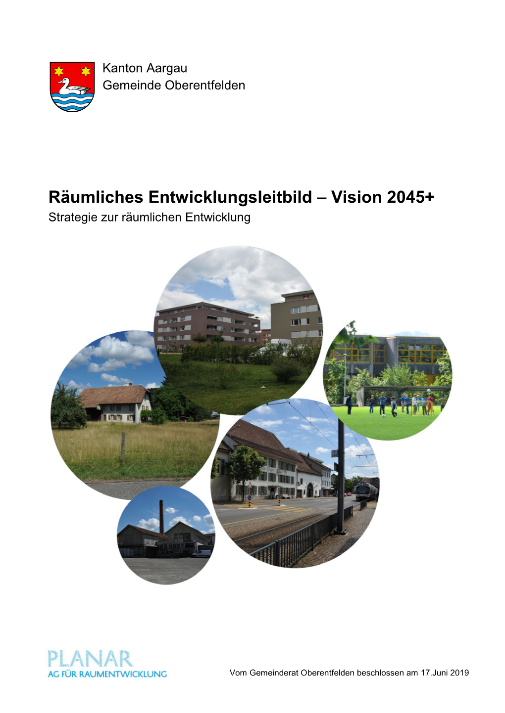 Räumliches Entwicklungsleitbild – Vision 2045+ Strategie Zur Räumlichen Entwicklung