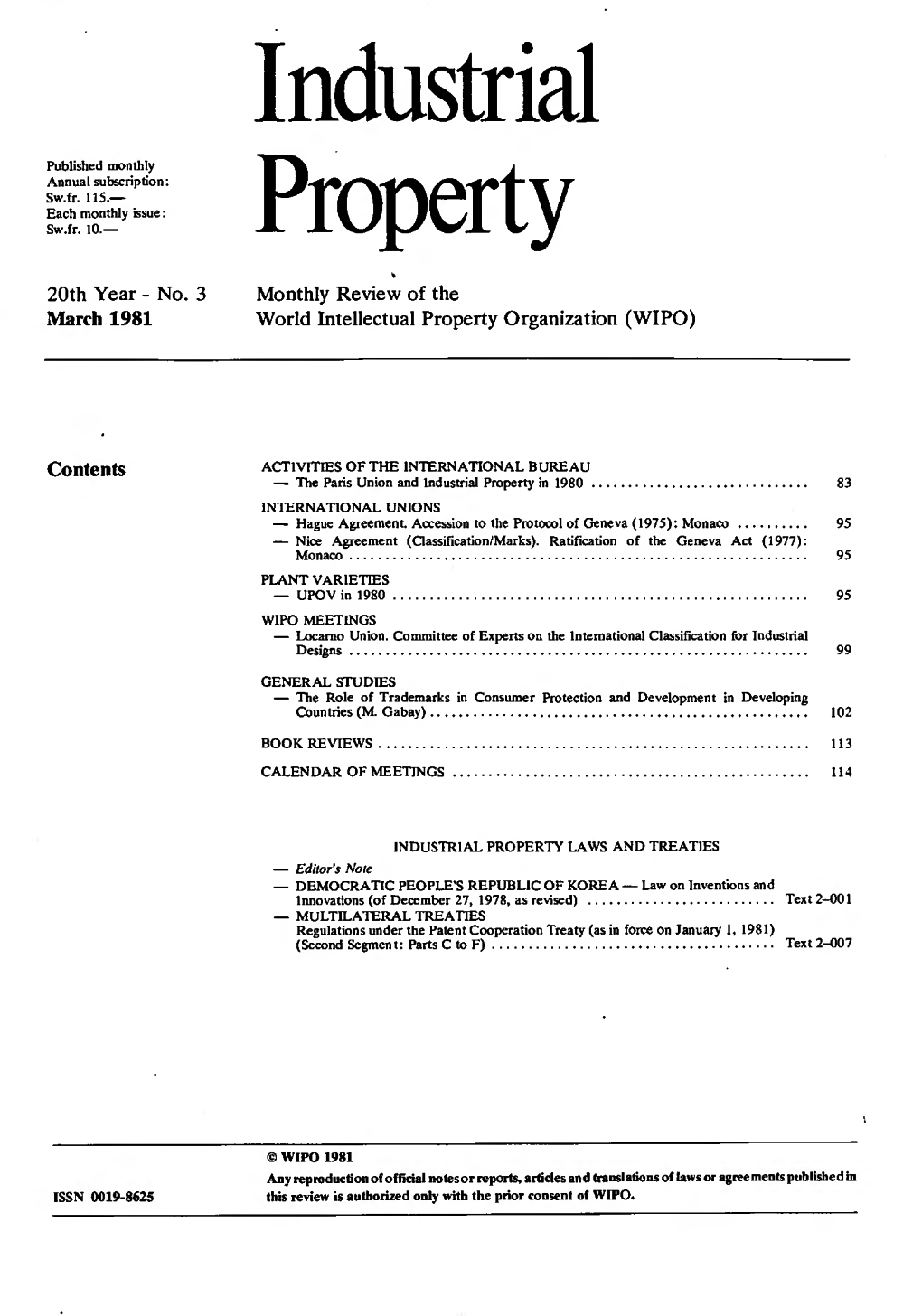 Industrial Property in 1980 - 83 INTERNATIONAL UNIONS — Hague Agreement