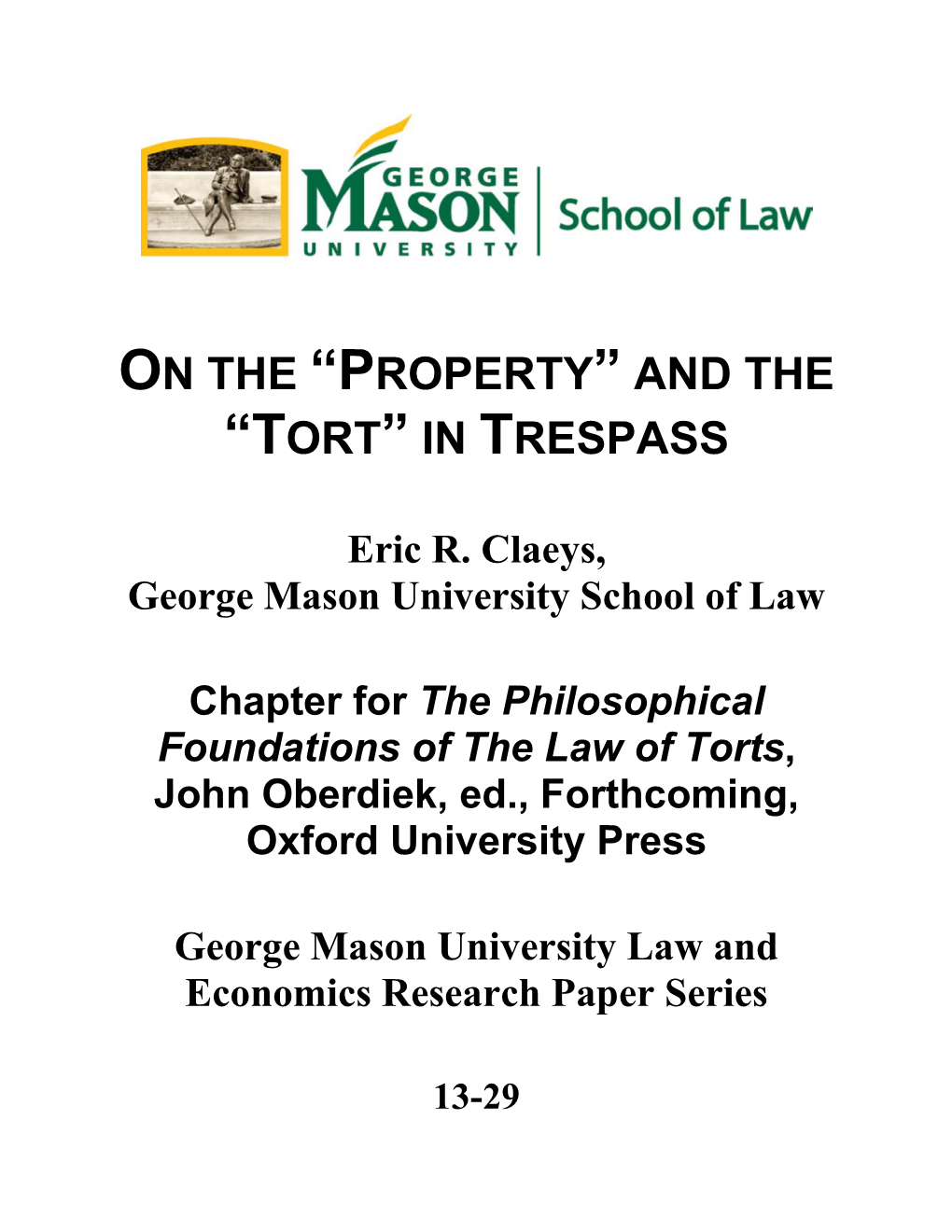 On the “Property” and the “Tort” in Trespass