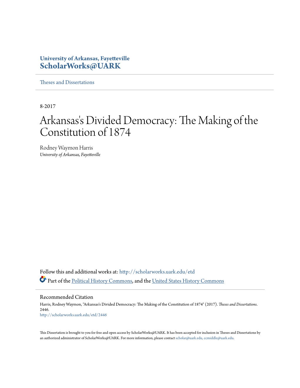 Arkansas's Divided Democracy: the Making of the Constitution of 1874