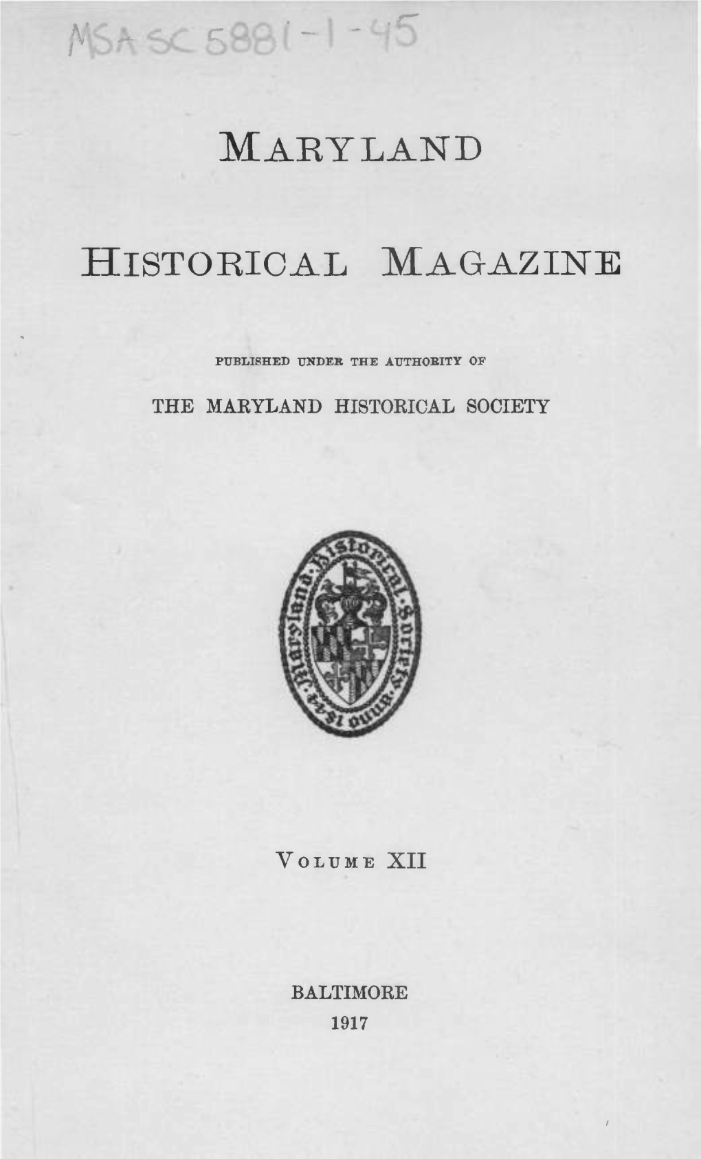 Maryland Historical Magazine, 1917, Volume 12, Issue No. 1