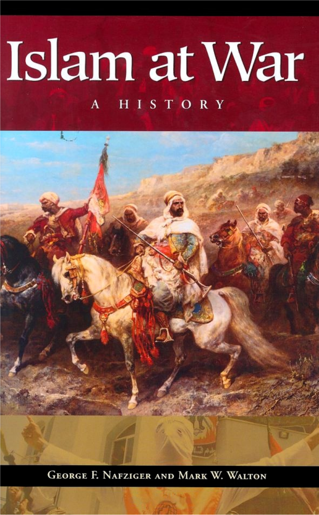 Islam at War: a History