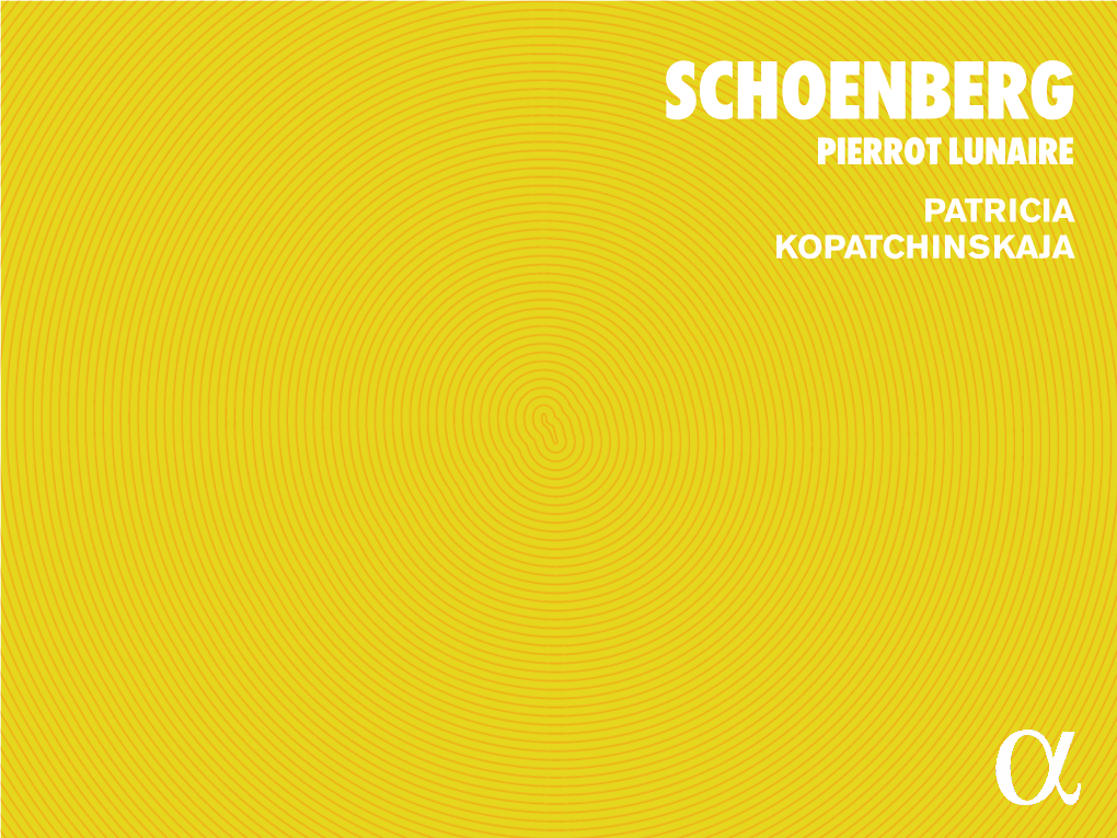 Schoenberg Pierrot Lunaire Patricia Kopatchinskaja Menu