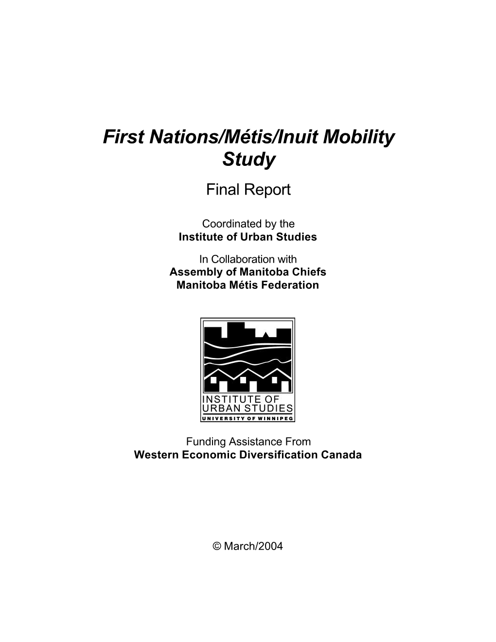 First Nations/Métis/Inuit Mobility Study Final Report