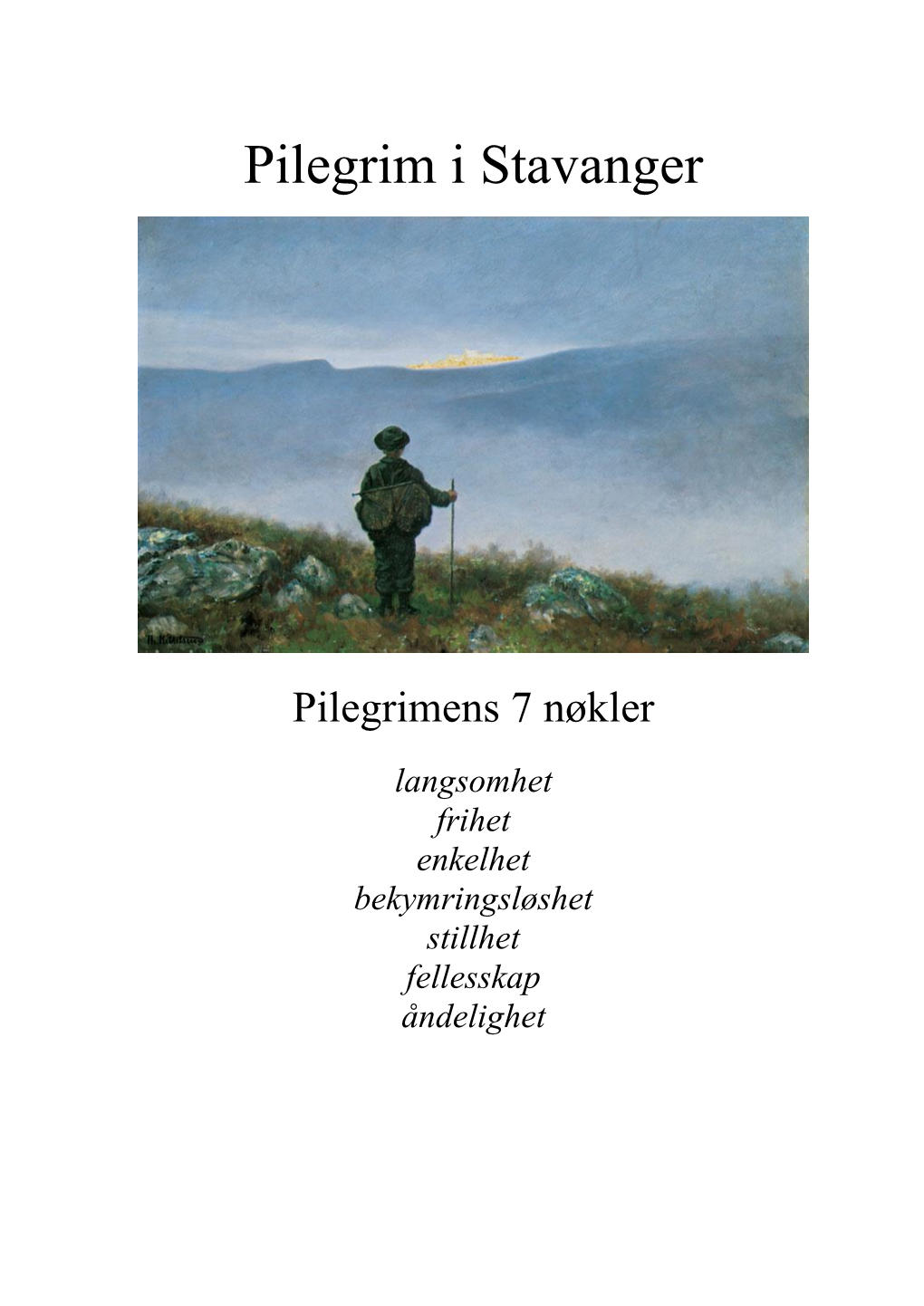 Pilegrim I Stavanger