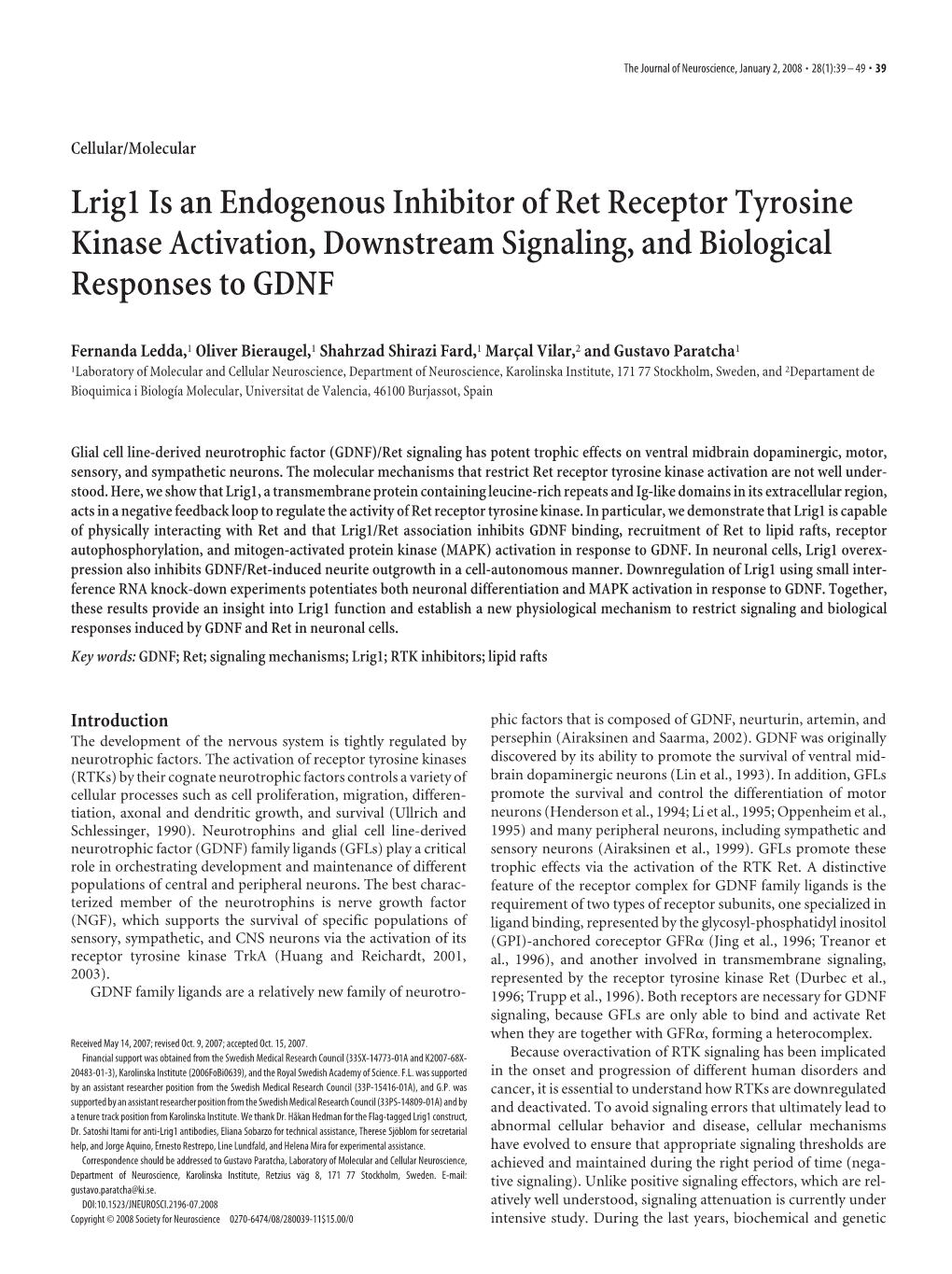 Lrig1 Is an Endogenous Inhibitor of Ret Receptor Tyrosine Kinase Activation, Downstream Signaling, and Biological Responses to GDNF