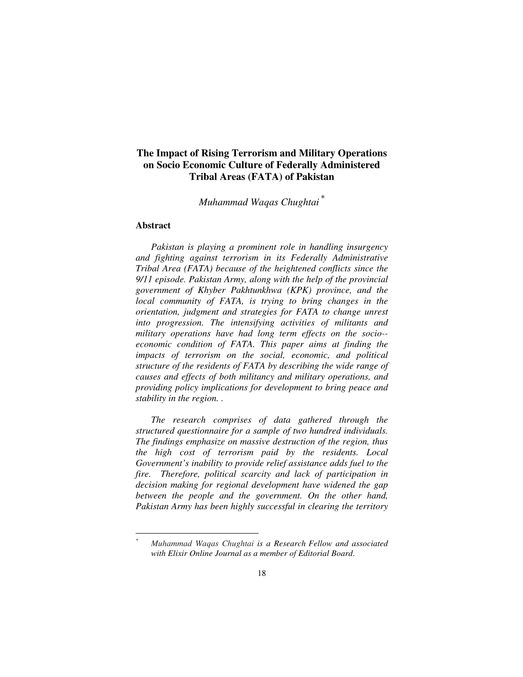 The Impact of Rising Terrorism and Military Operations on Socio Economic Culture of Federally Administered Tribal Areas (FATA) of Pakistan