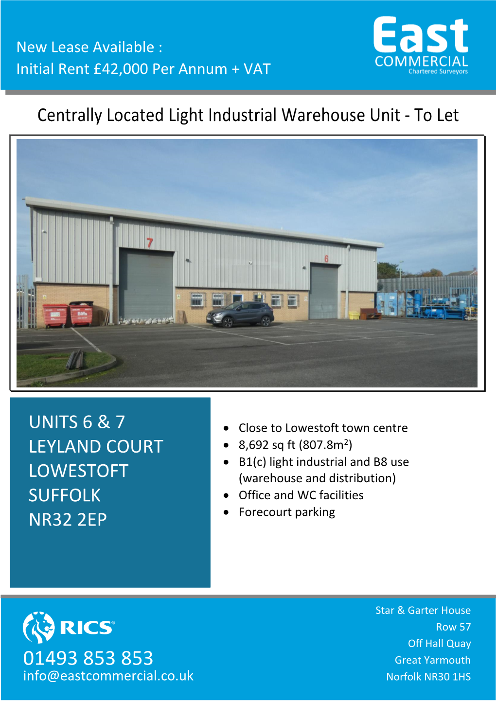 UNITS 6 & 7 LEYLAND COURT LOWESTOFT SUFFOLK NR32 2EP Centrally Located Light Industrial Warehouse Unit