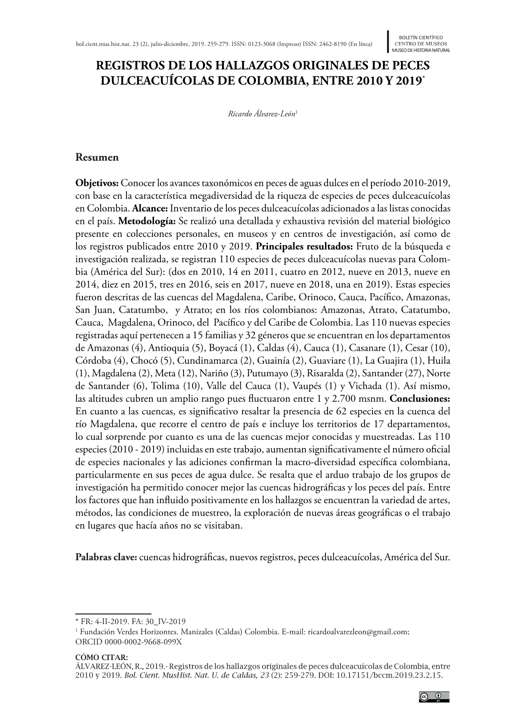 Registros De Los Hallazgos Originales De Peces Dulceacuícolas De Colombia, Entre 2010 Y 2019*