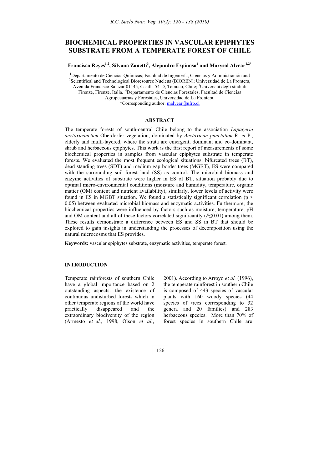 Biochemical Properties in Vascular Epiphytes Substrate from a Temperate Forest of Chile