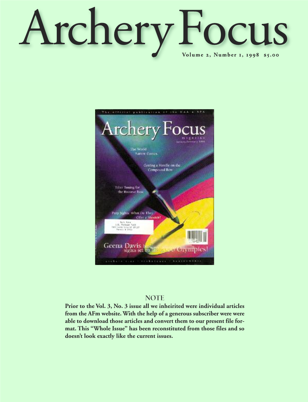 Prior to the Vol. 3, No. 3 Issue All We Inheirited Were Individual Articles from the Afm Website