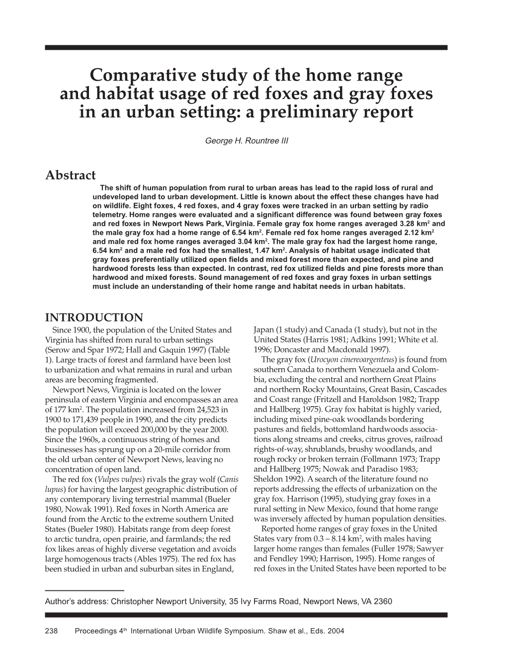 Comparative Study of the Home Range and Habitat Usage of Red Foxes and Gray Foxes in an Urban Setting: a Preliminary Report