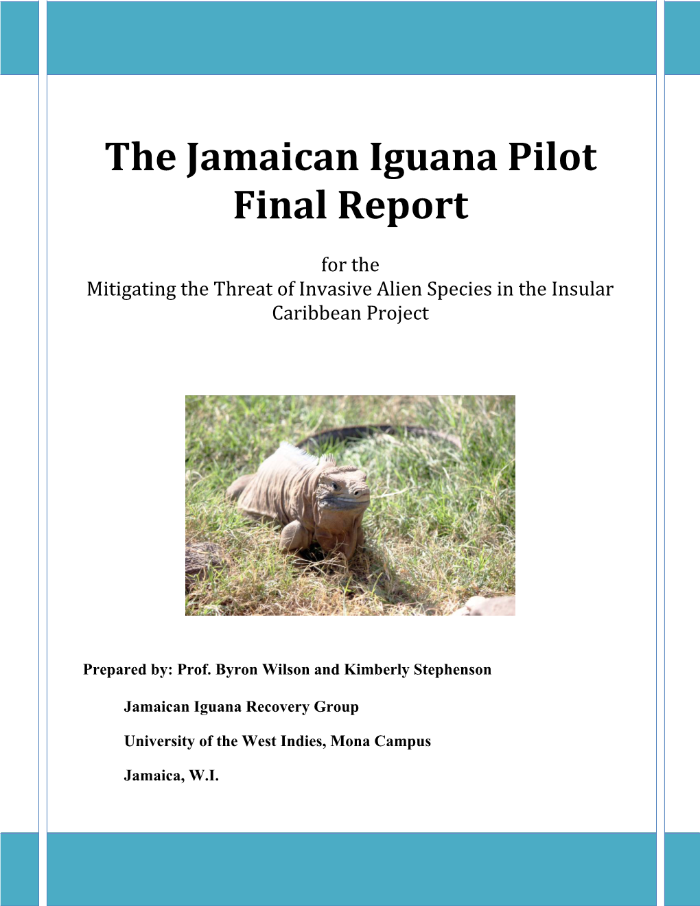 The Jamaican Iguana Pilot Final Report 2014