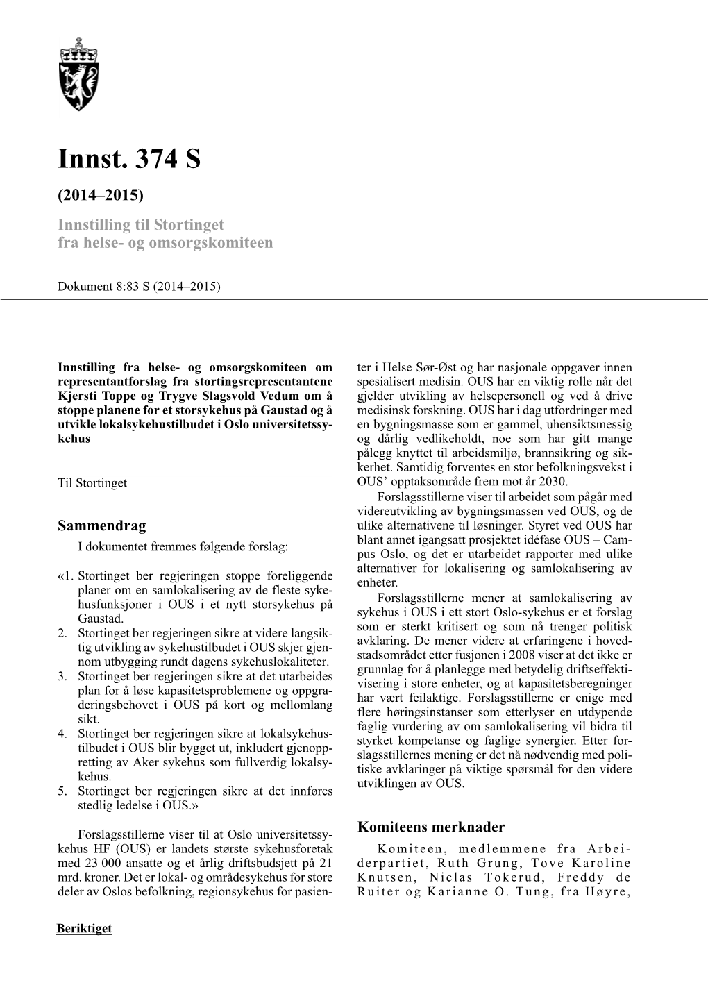 Innst. 374 S (2014–2015) Innstilling Til Stortinget Fra Helse- Og Omsorgskomiteen