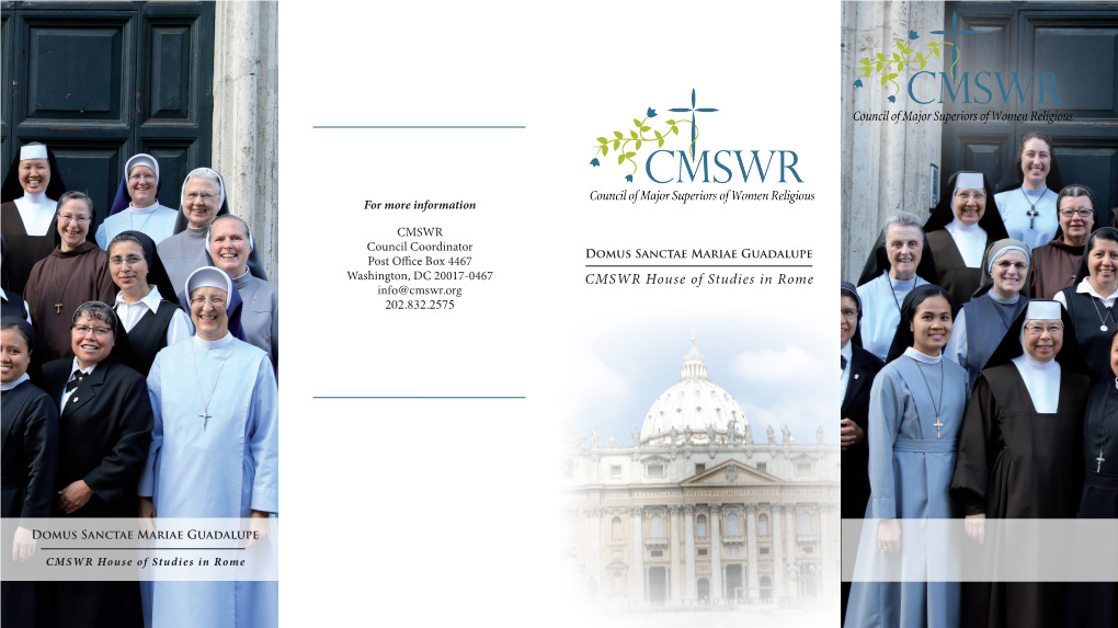 CMSWR House of Studies in Rome Info@Cmswr.Org 202.832.2575