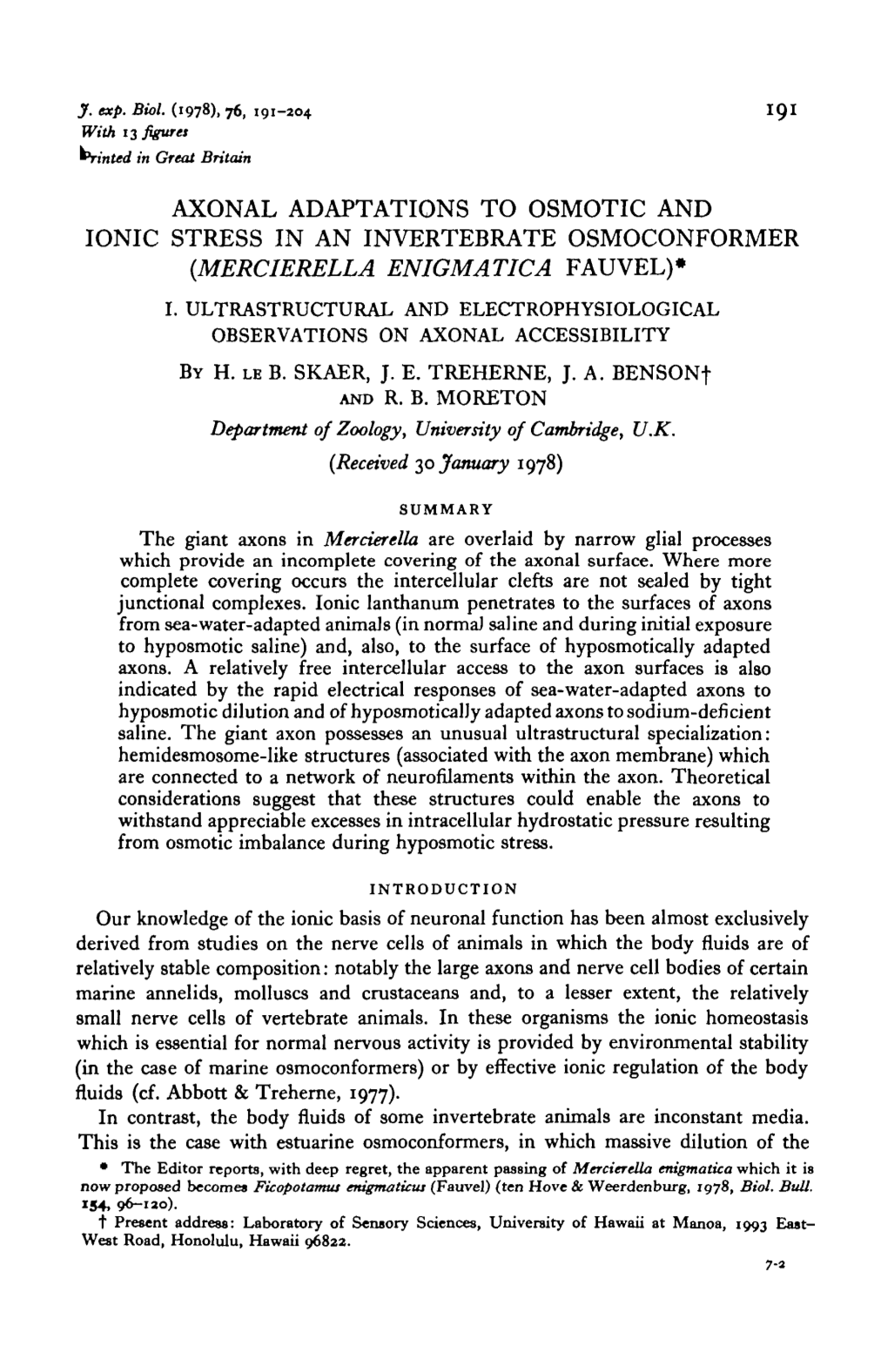 Axonal Adaptations to Osmotic and Ionic Stress in an Invertebrate Osmoconformer (Mercierella Enigmatic a Fauvel)* I