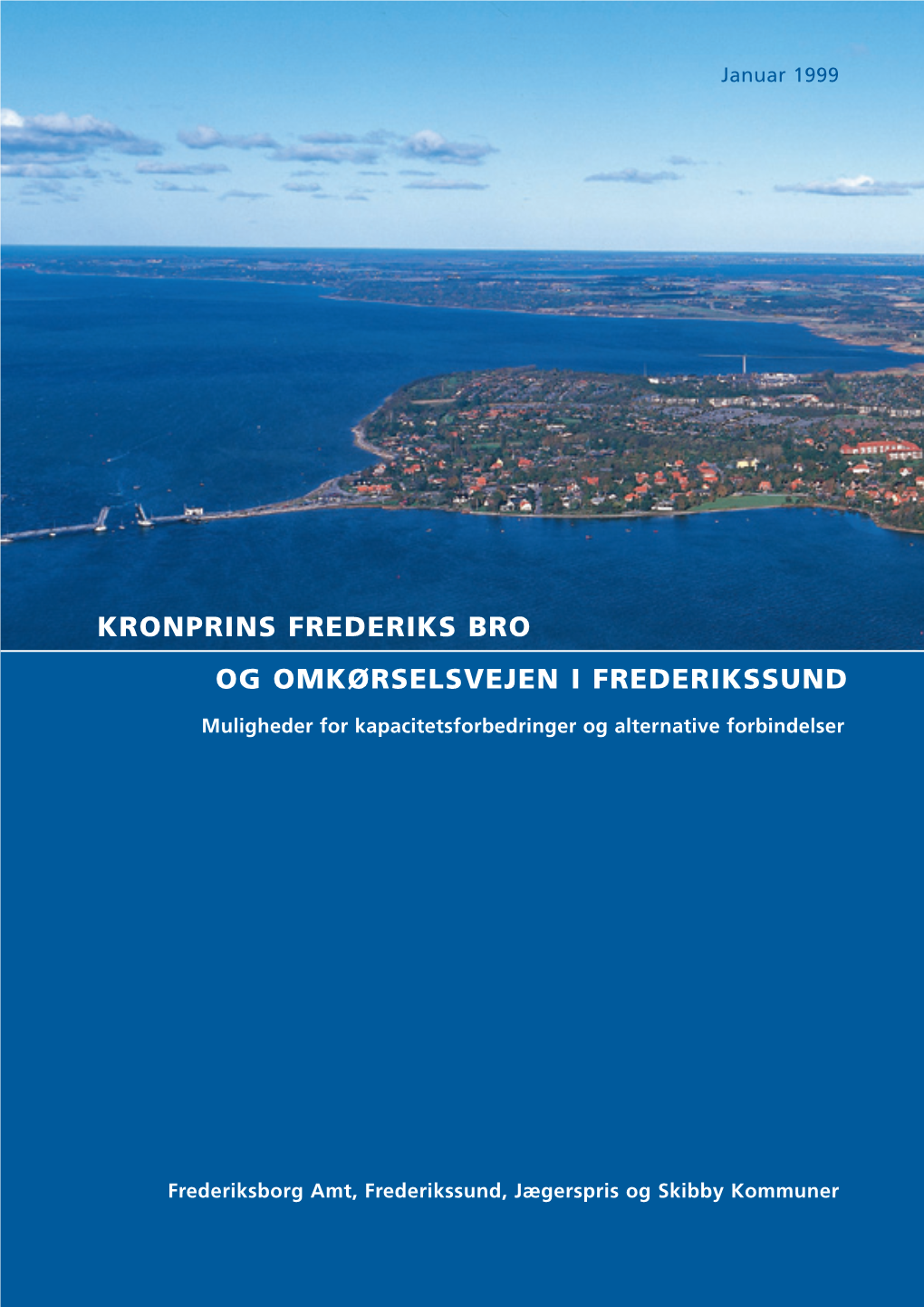 Kronprins Frederiks Bro Og Omkørselsvejen I Frederikssund