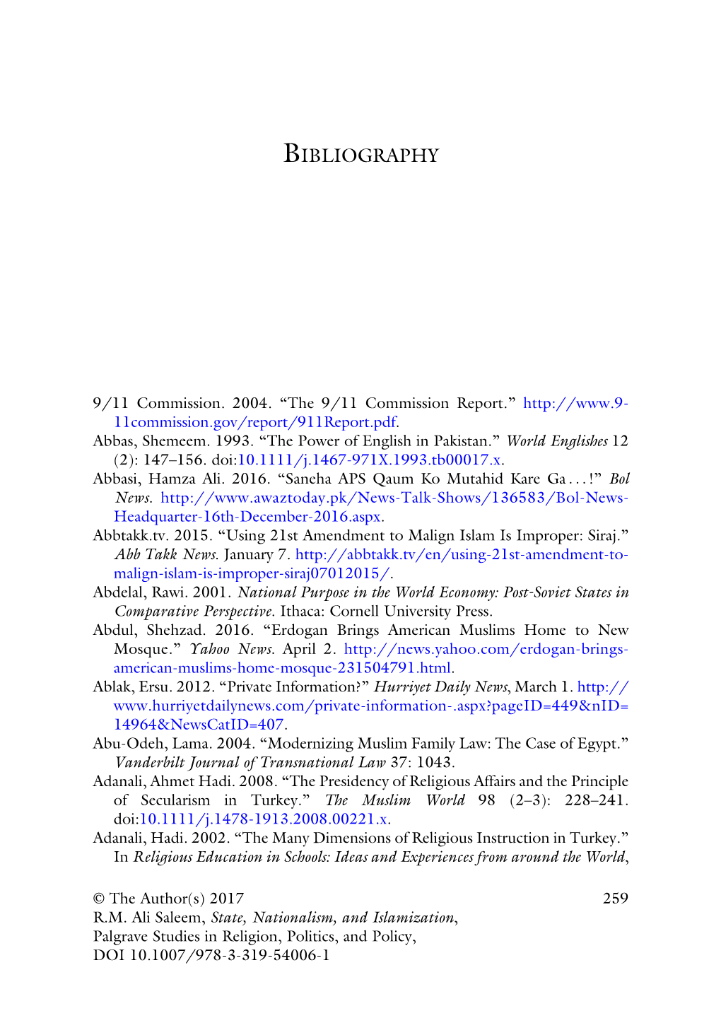 State, Nationalism, and Islamization, Palgrave Studies in Religion, Politics, and Policy, DOI 10.1007/978-3-319-54006-1 260 BIBLIOGRAPHY