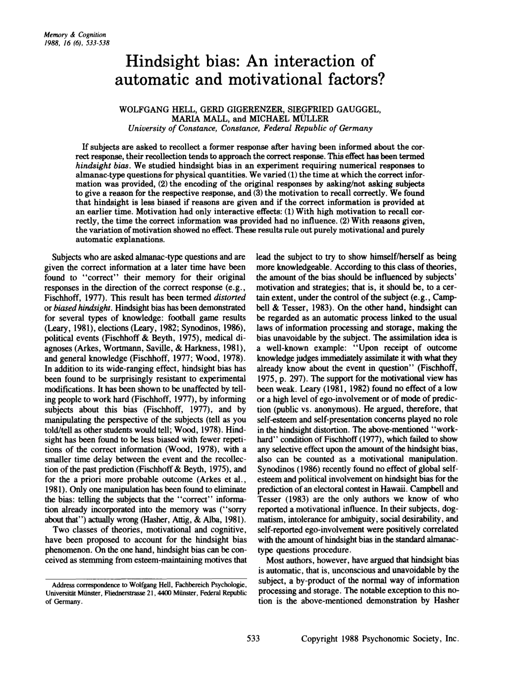 Hindsight Bias: an Interaction of Automatic and Motivational Factors?