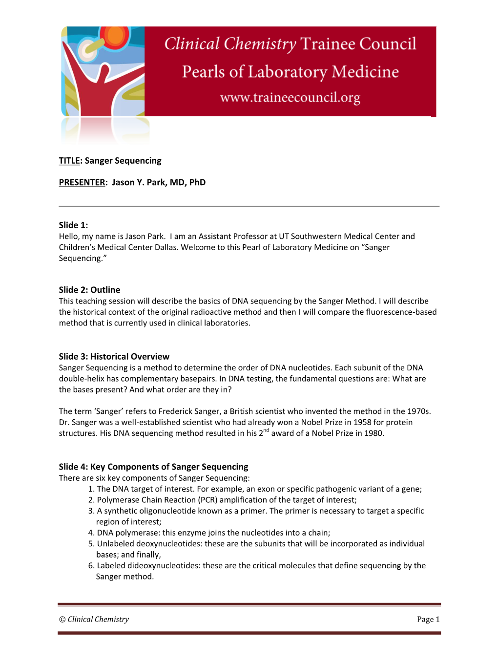 TITLE: Sanger Sequencing PRESENTER: Jason Y. Park, MD