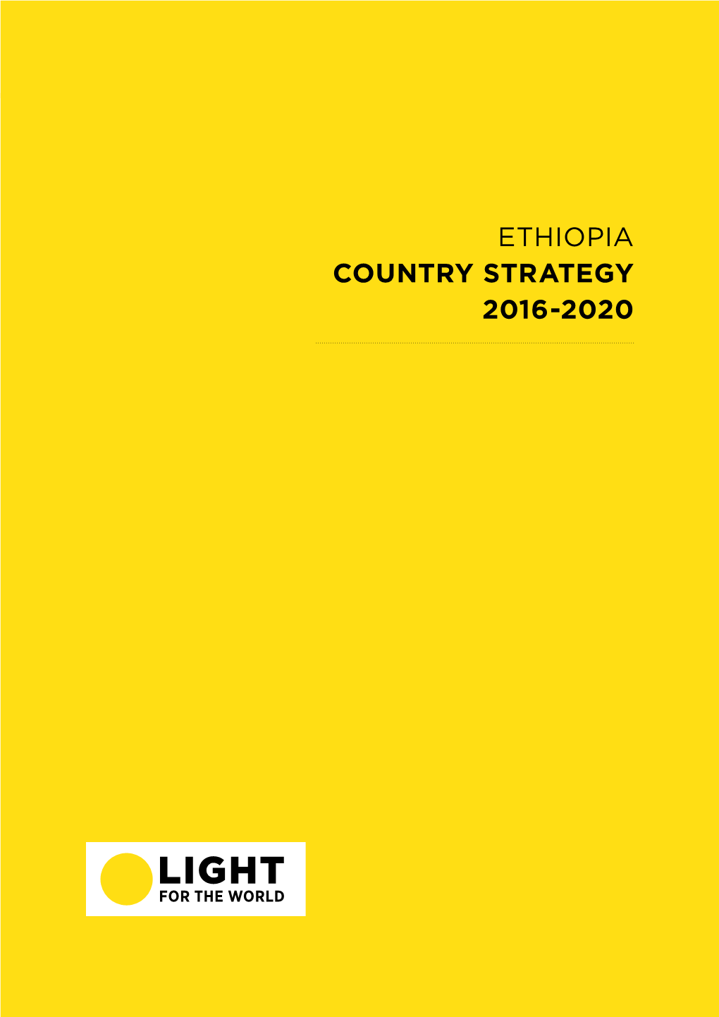 Country Strategy Ethiopia 2016-2020