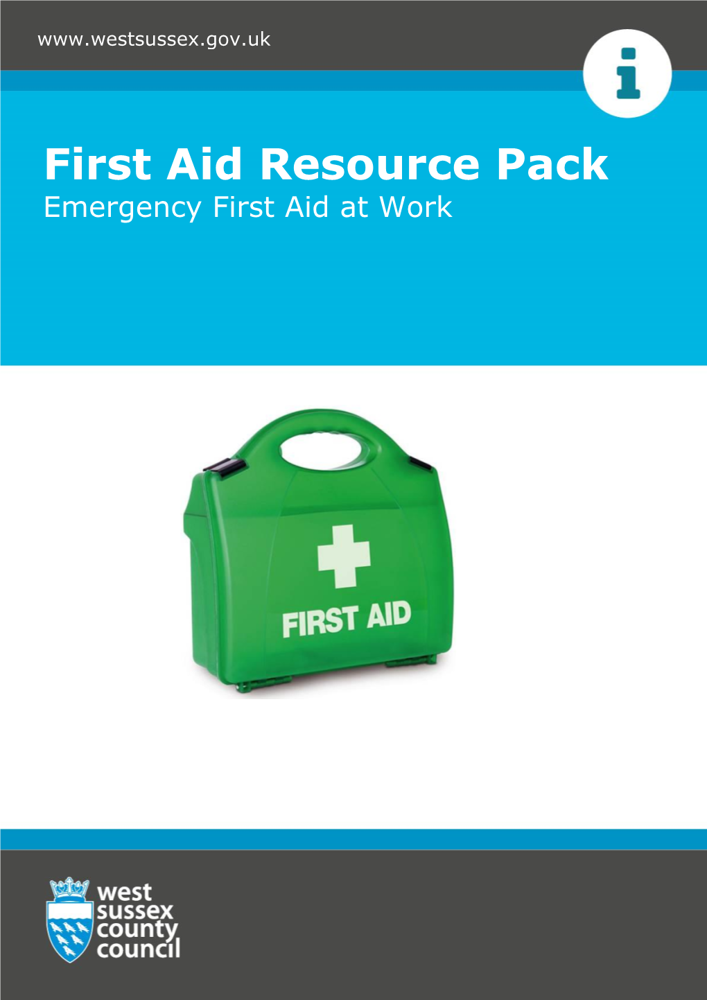 First Aid Resource Pack Emergency First Aid at Work