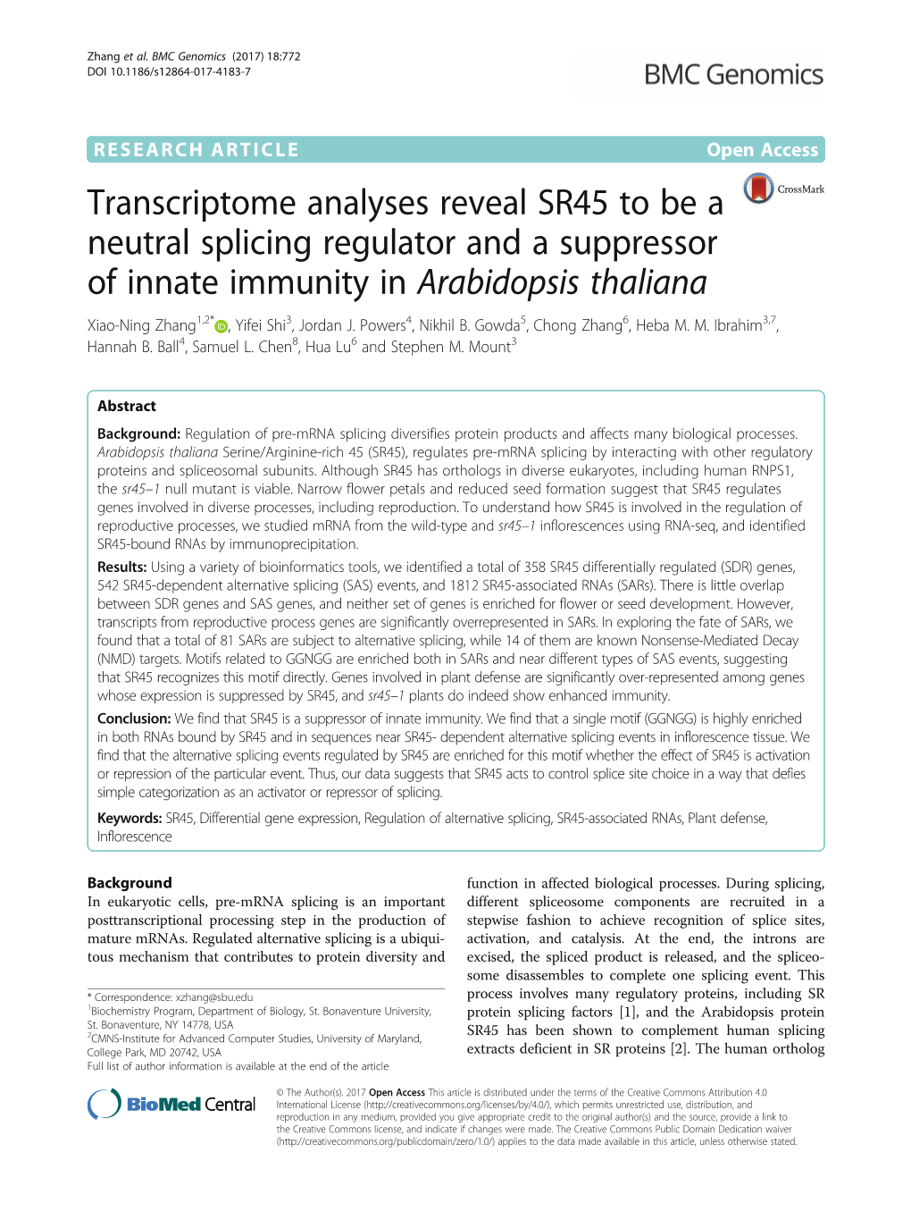 Transcriptome Analyses Reveal SR45 to Be a Neutral Splicing Regulator