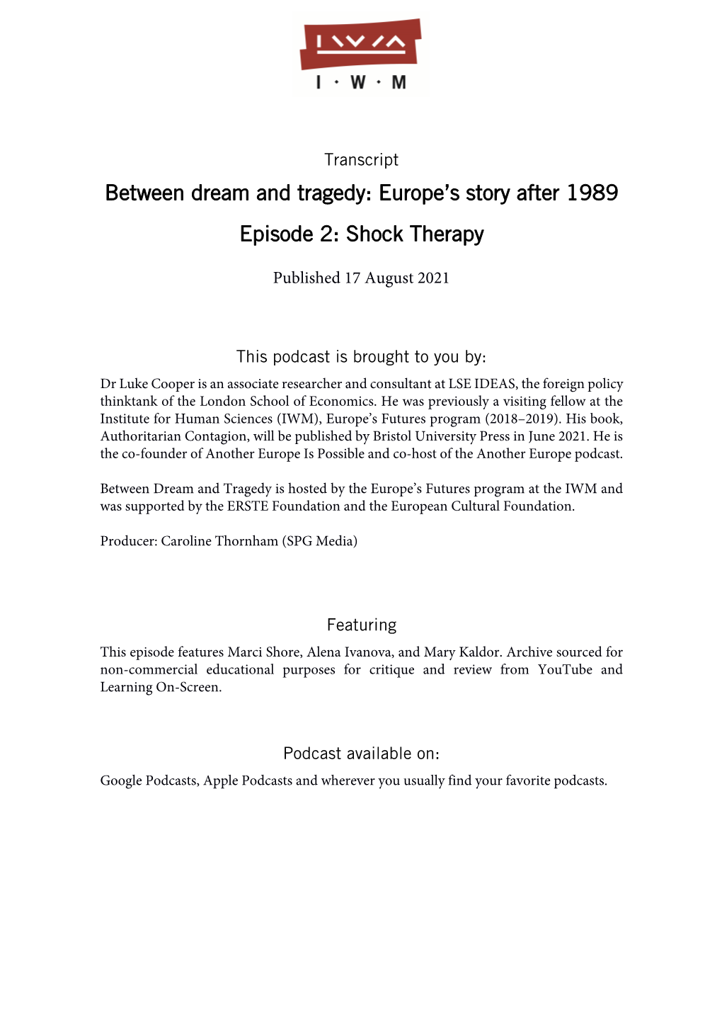 Between Dream and Tragedy: Europe's Story After 1989 Episode 2: Shock