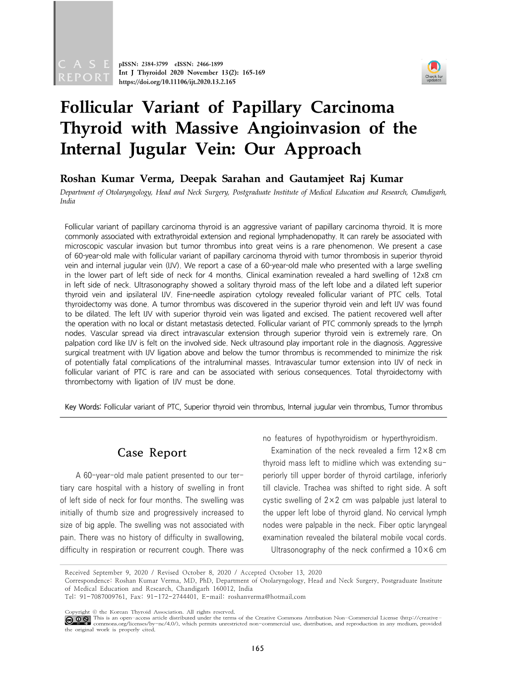 Follicular Variant of Papillary Carcinoma Thyroid with Massive Angioinvasion of the Internal Jugular Vein: Our Approach