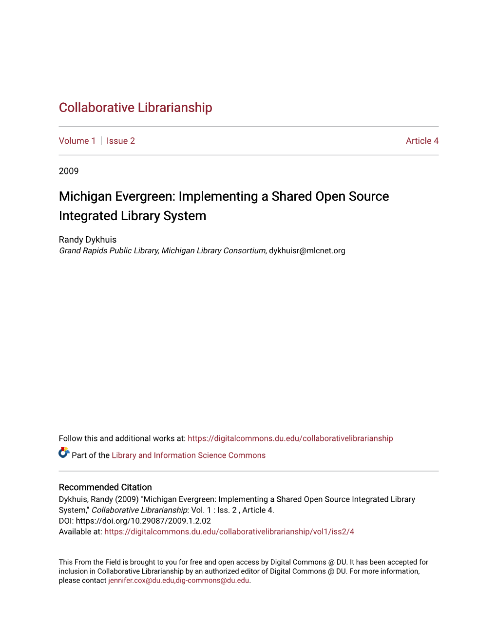 Michigan Evergreen: Implementing a Shared Open Source Integrated Library System