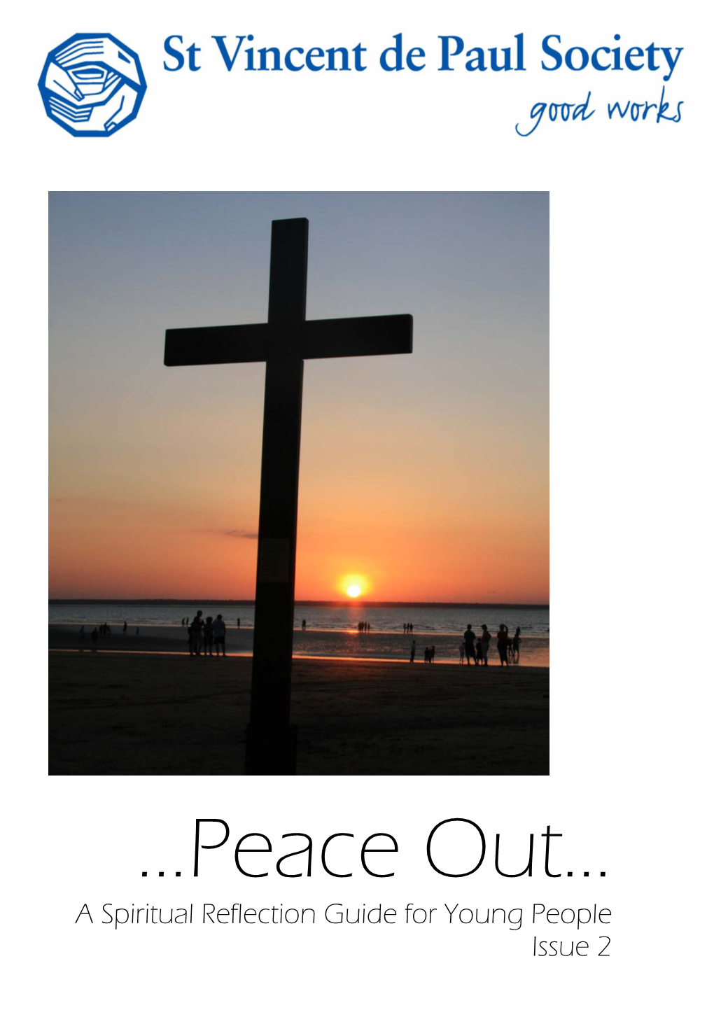 Peace Out… a Spiritual Reflection Guide for Young People Issue 2