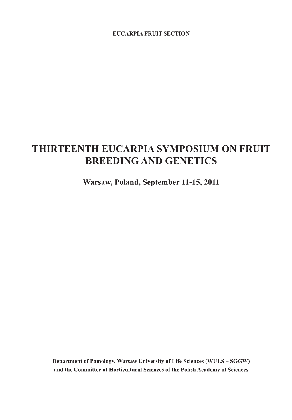 Thirteenth Eucarpia Symposium on Fruit Breeding and Genetics