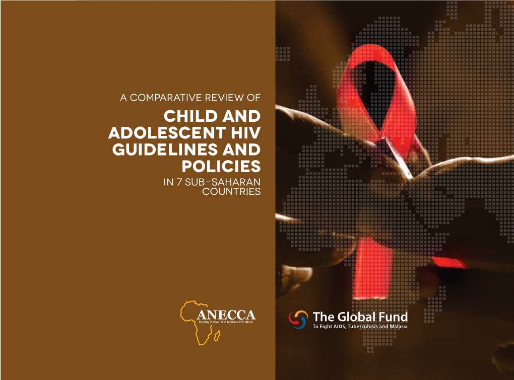 Child and Adolescent HIV Guidelines and Policies in 7 Sub-Saharan Countries