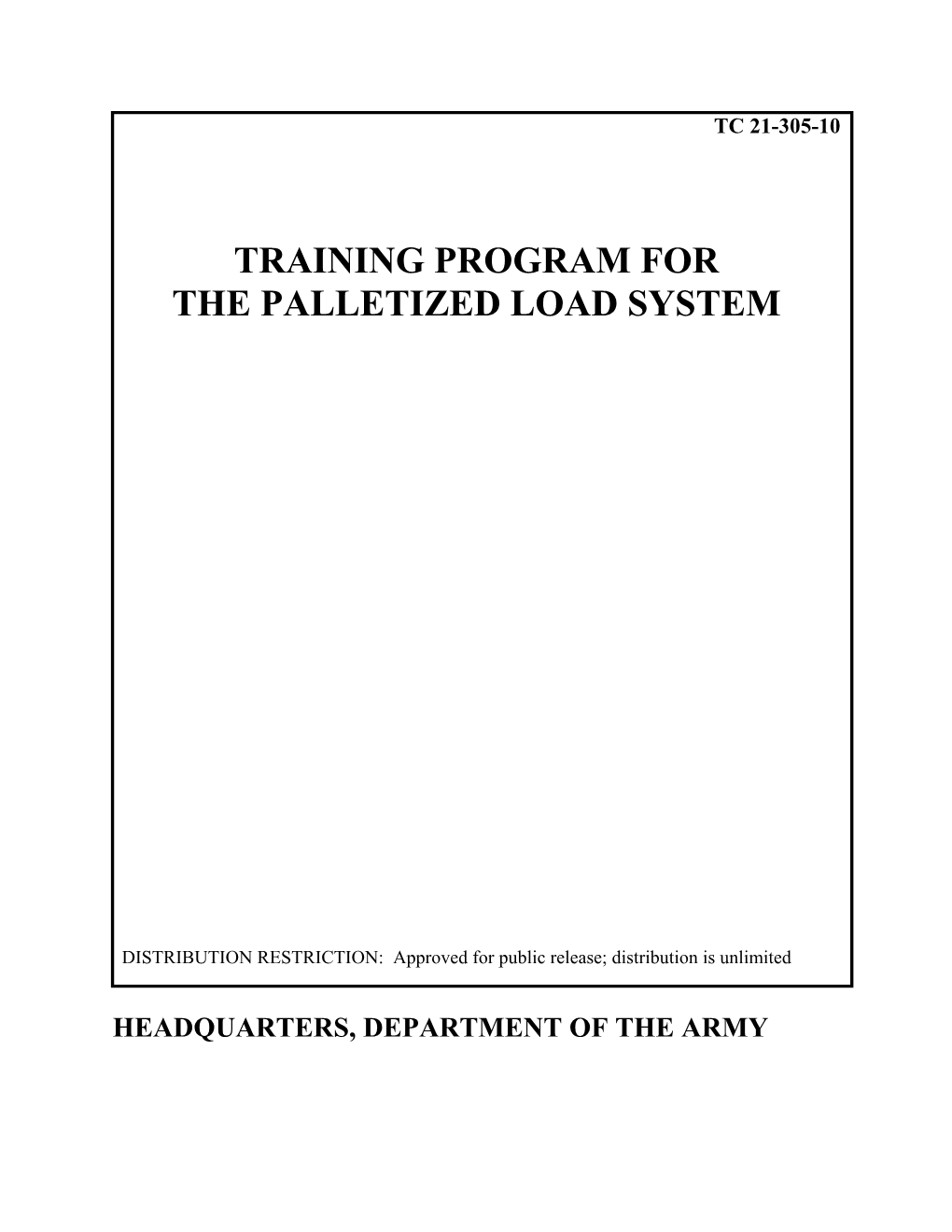 Training Program for the Palletized Load System