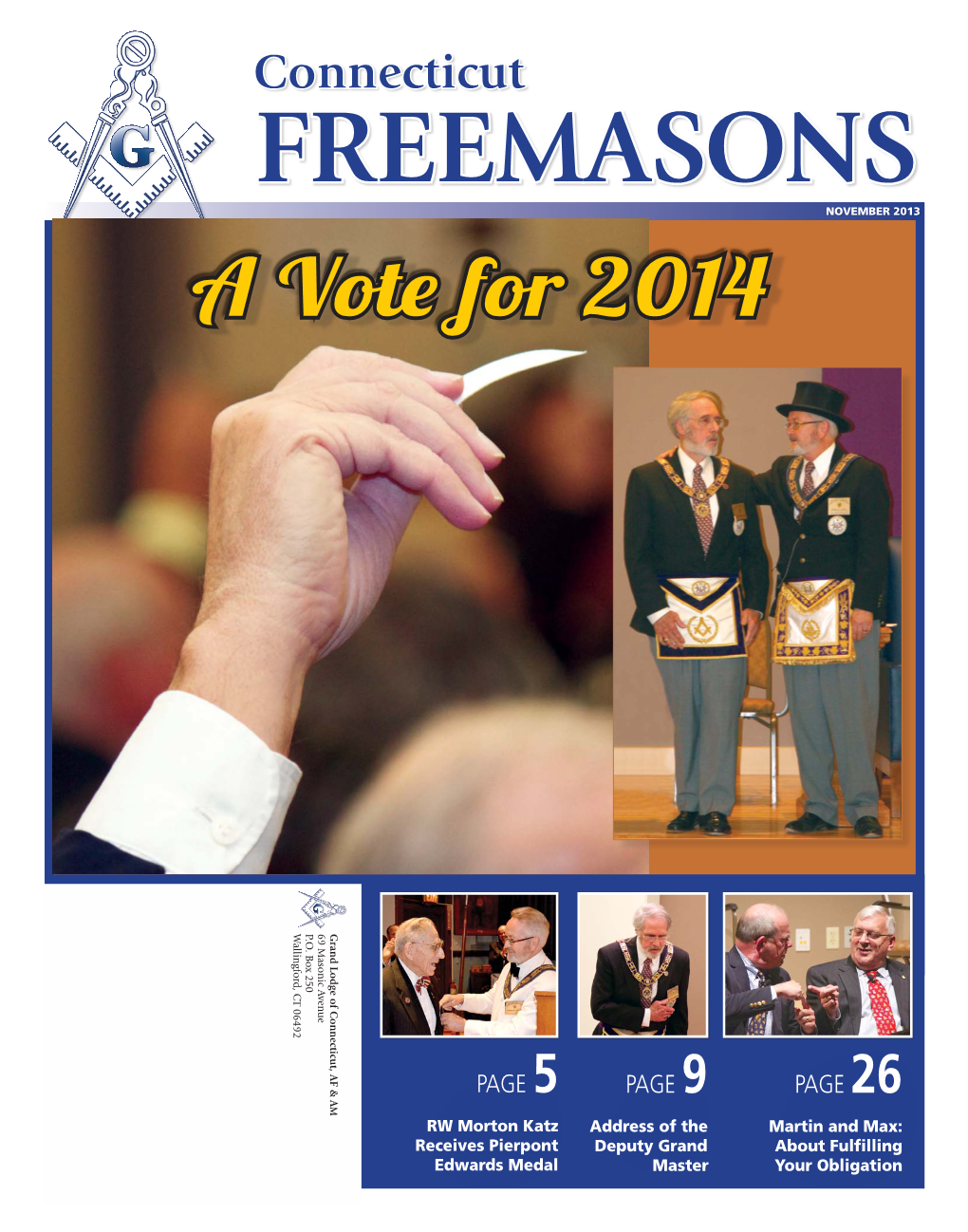 FREEMASONS NOVEMBER 2013 a Vote for 2014 Wallingford, CT 06492 P.O