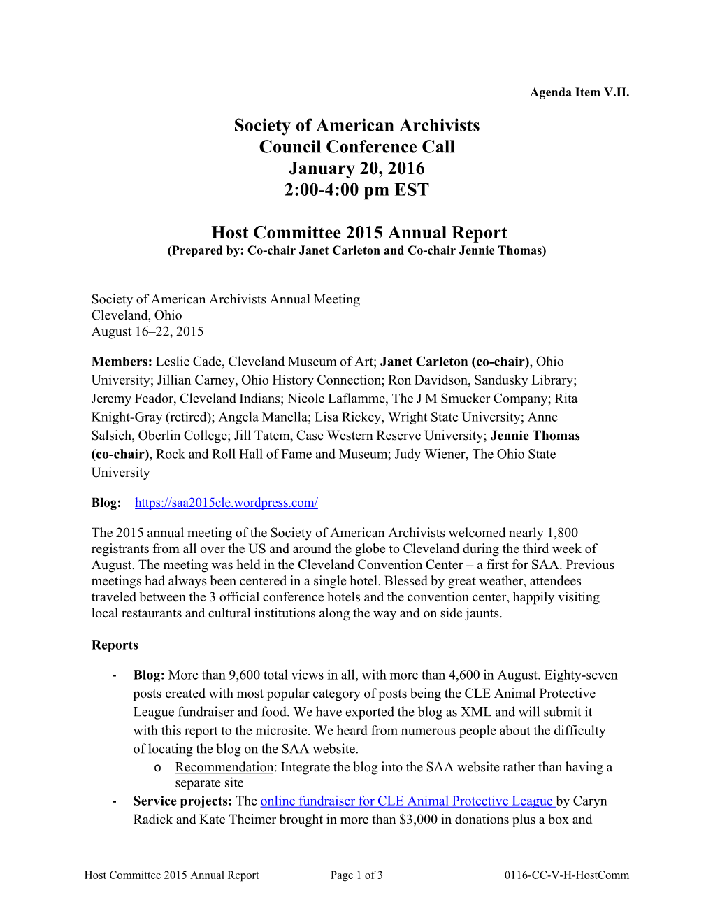 Society of American Archivists Council Conference Call January 20, 2016 2:00-4:00 Pm EST Host Committee 2015 Annual Report