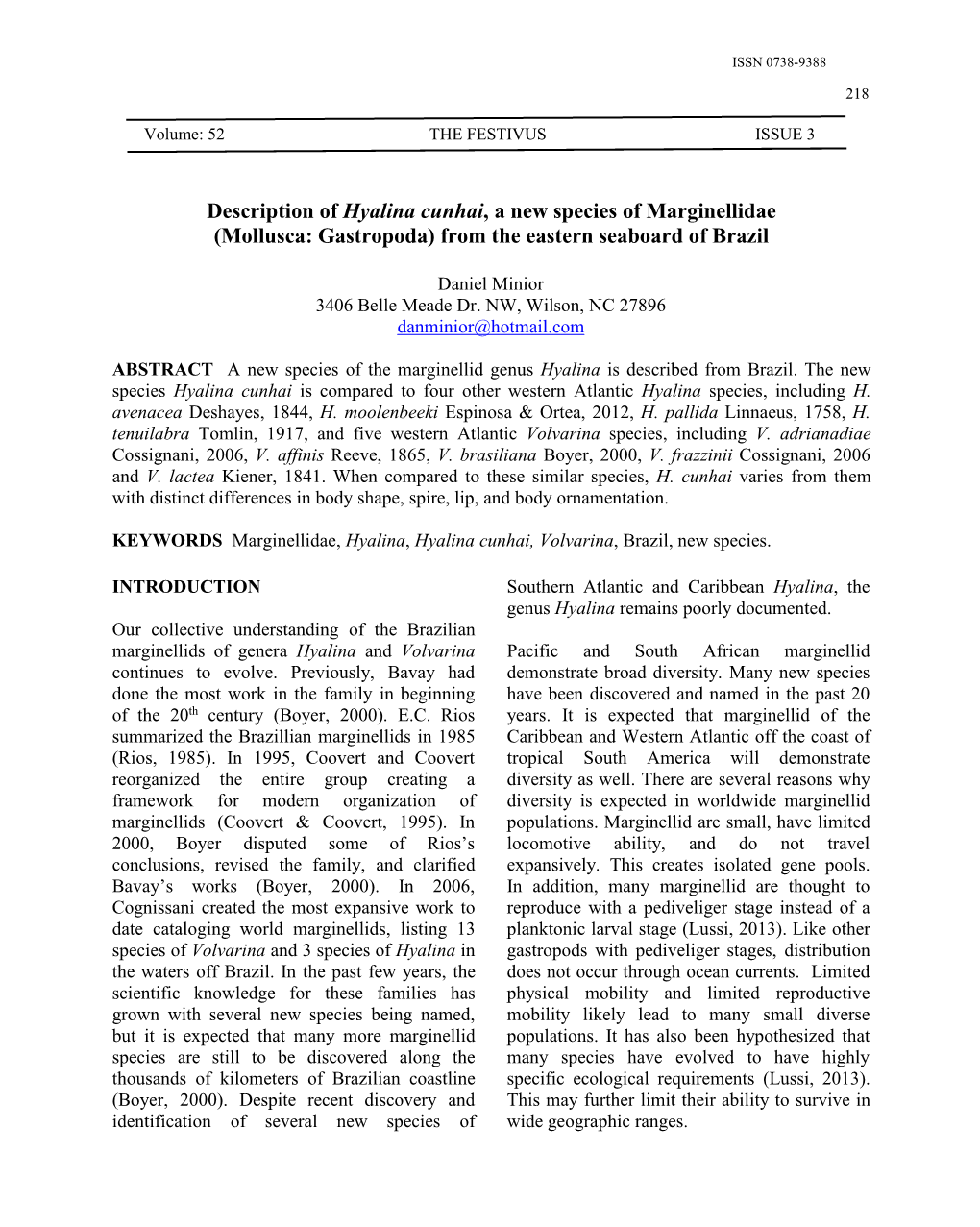 Description of Hyalina Cunhai, a New Species of Marginellidae (Mollusca: Gastropoda) from the Eastern Seaboard of Brazil