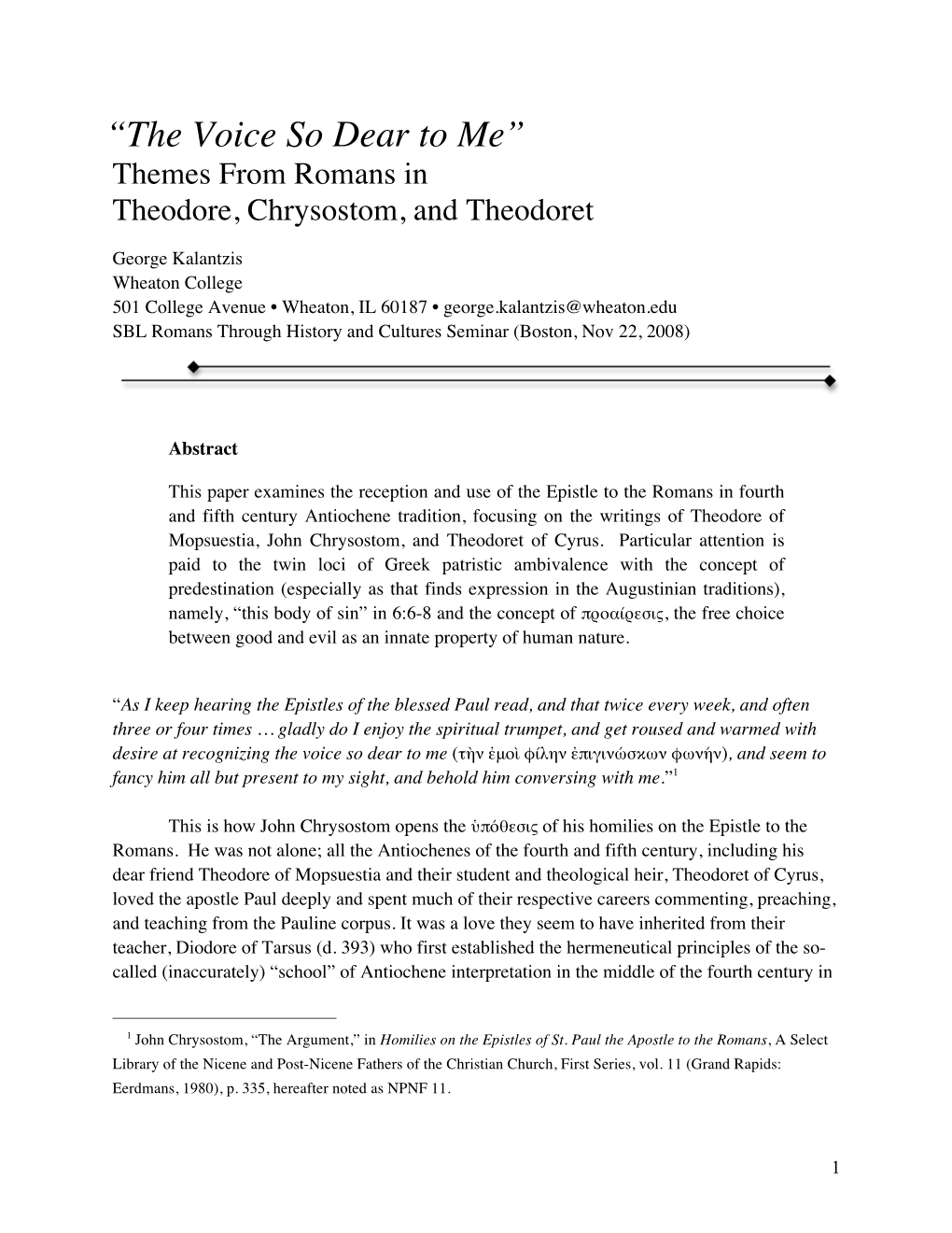 “The Voice So Dear to Me” Themes from Romans in Theodore, Chrysostom, and Theodoret