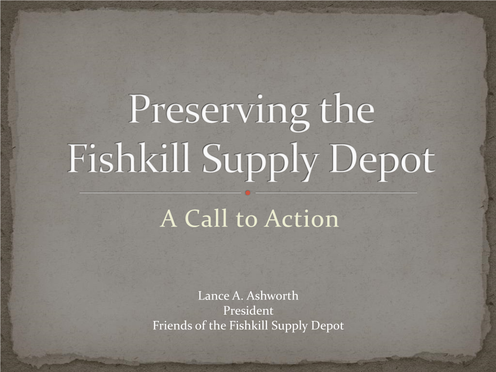 Preserving the Fishkill Supply Depot