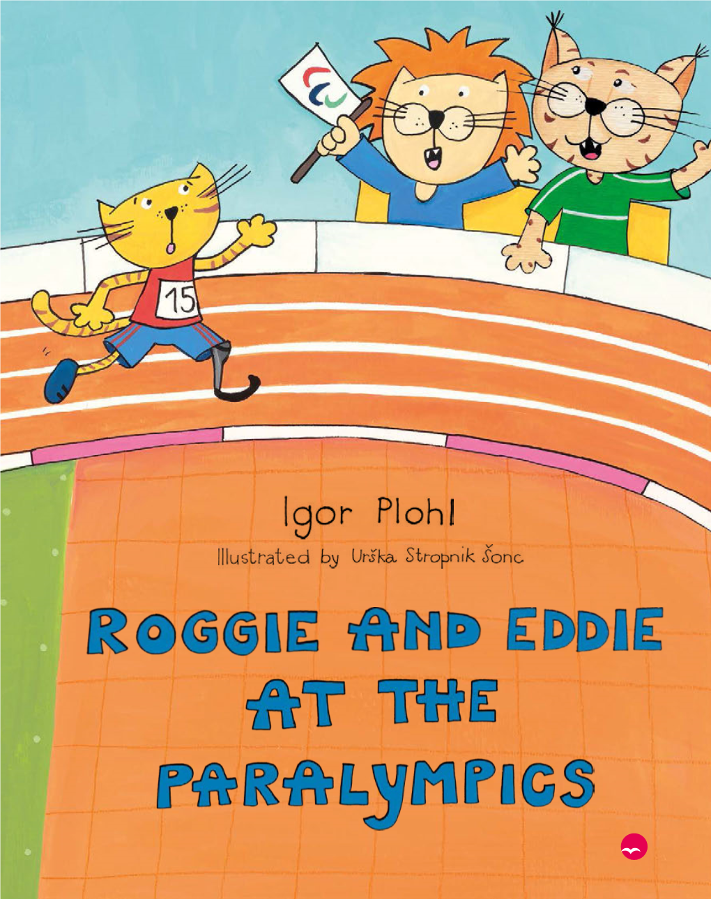 Plohl Roggie and Eddie at the Paralympics.Pdf