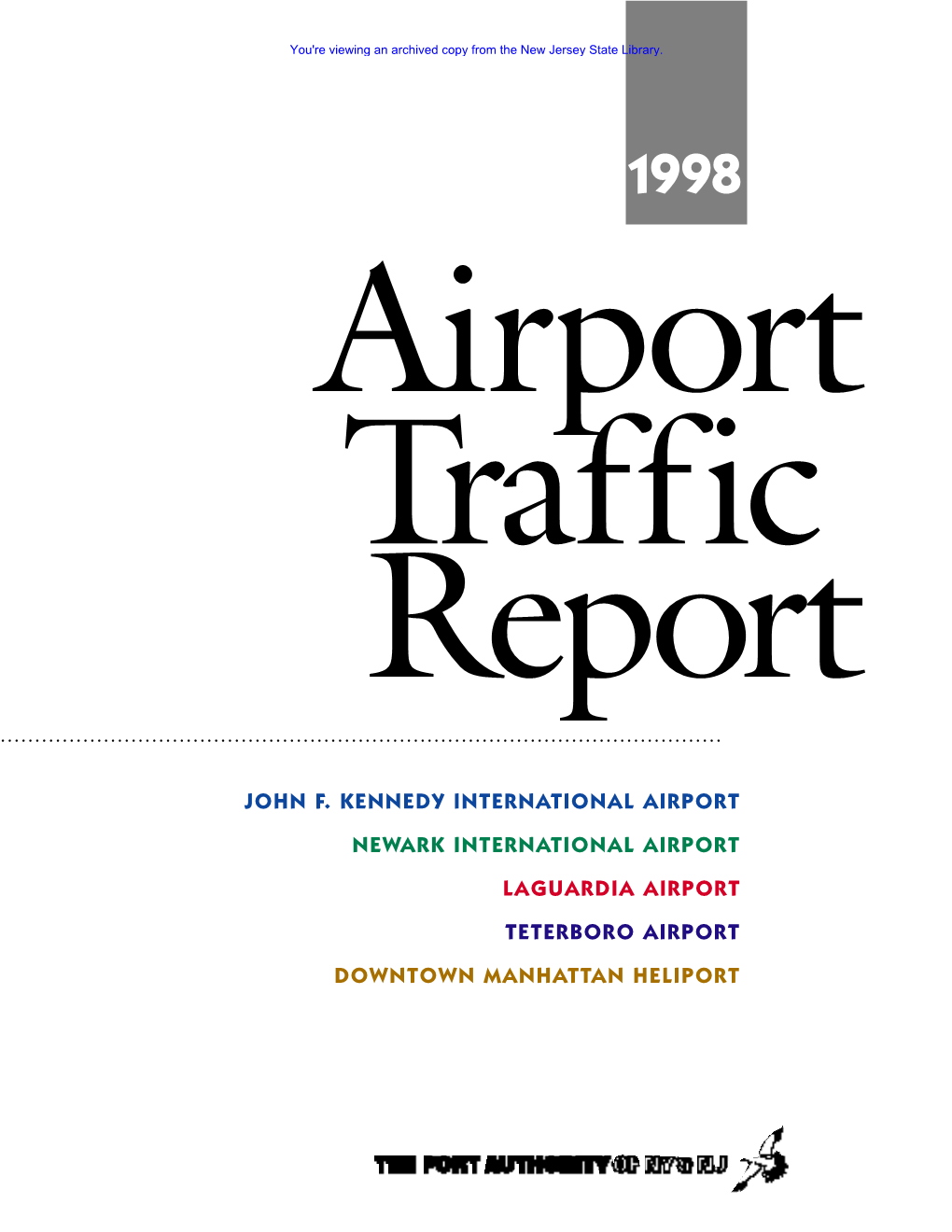 LAGUARDIA AIRPORT TETERBORO AIRPORT DOWNTOWN MANHATTAN HELIPORT You're Viewing an Archived Copy from the New Jersey State Library