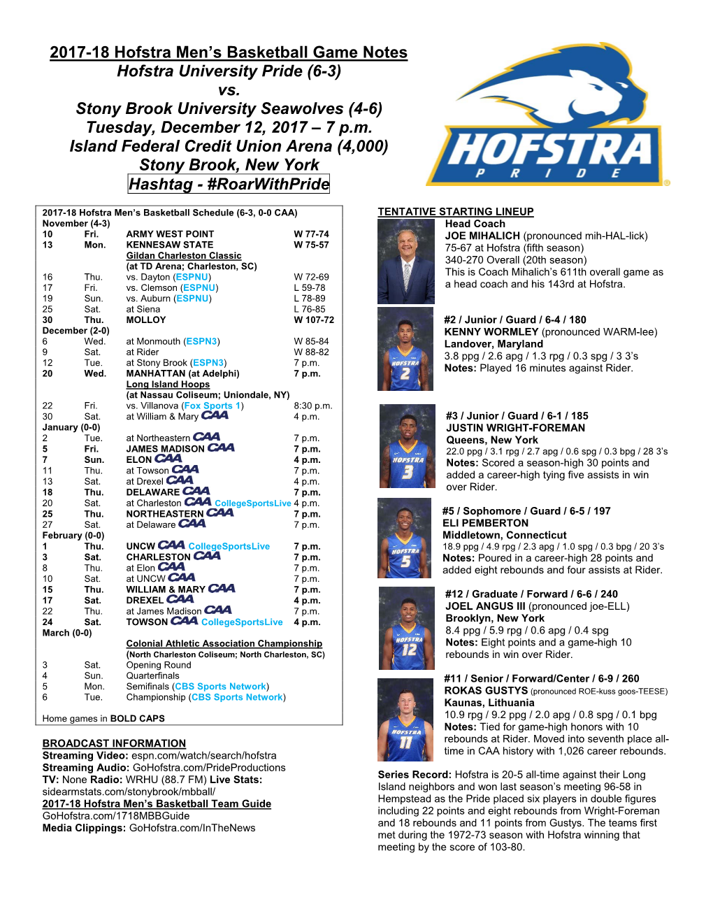 2017-18 Hofstra Men's Basketball Game Notes Hofstra University Pride (6-3) Vs. Stony Brook University Seawolves (4-6) Tuesday