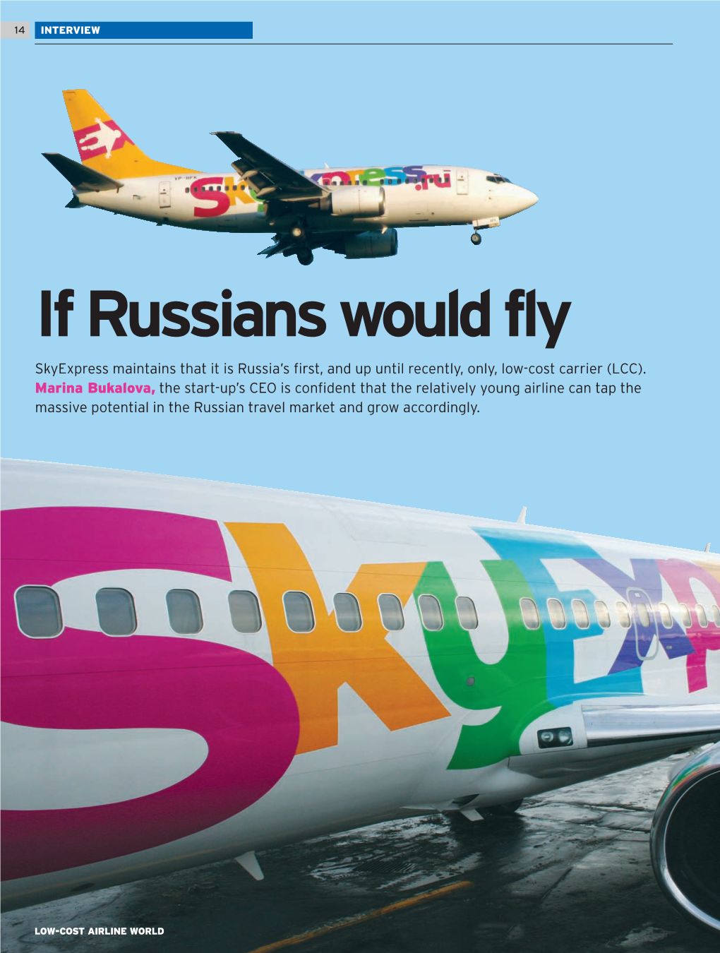 If Russians Would Fly Skyexpress Maintains That It Is Russia’S First, and up Until Recently, Only, Low-Cost Carrier (LCC)