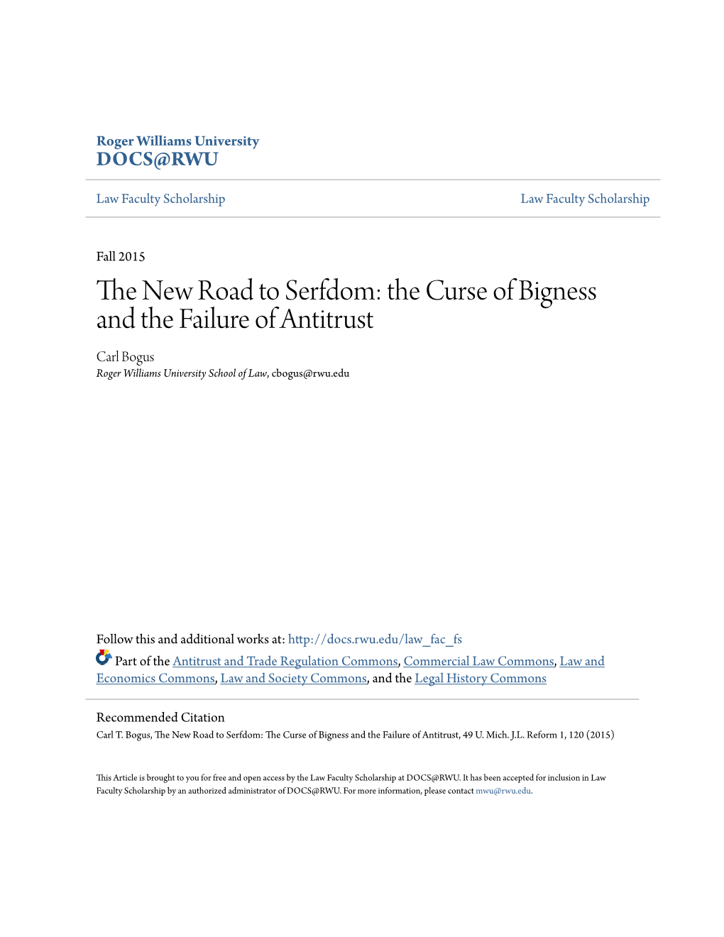 The New Road to Serfdom: the Curse of Bigness and the Failure of Antitrust